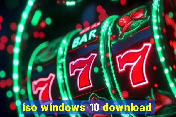 iso windows 10 download